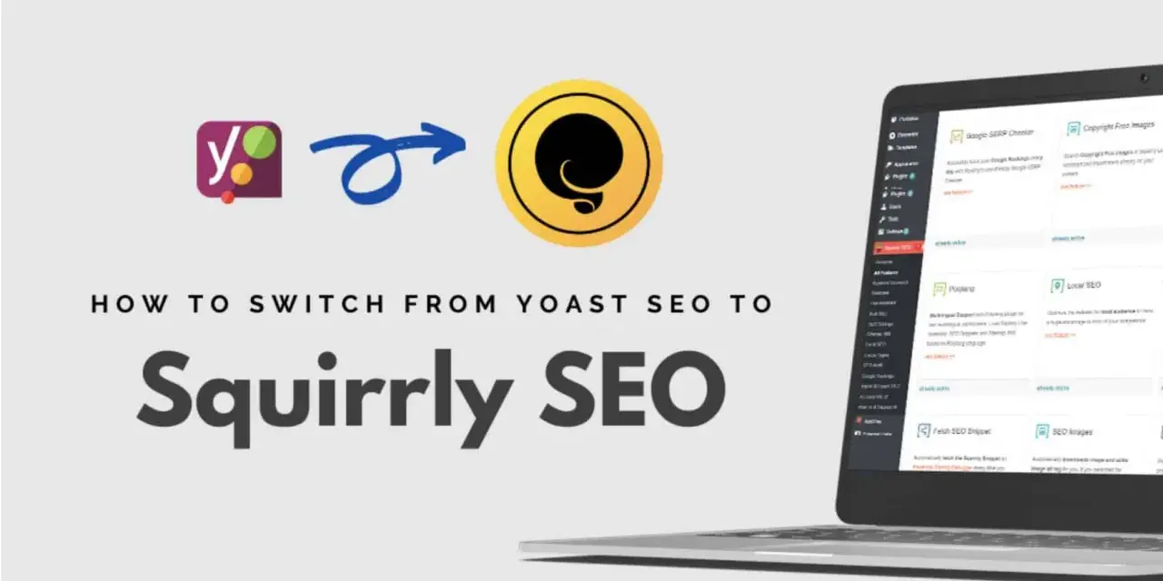 Guide pour passer de Yoast SEO à Squirrly SEO. Le logo Squirrly SEO est mis en avant.