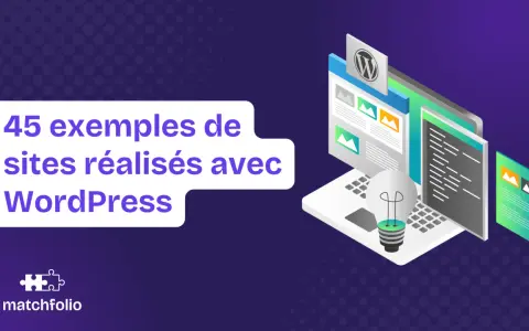 45 exemples de sites réalisés avec WordPress. Une idée de site pour votre projet.