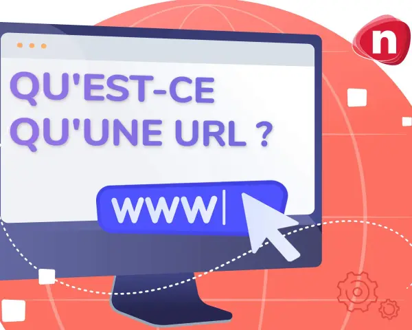 Un écran d'ordinateur affiche "QU'EST-CE QU'UNE URL ?". Une souris pointe vers le champ "www|", invitant à découvrir c'est quoi l'url d'un site.