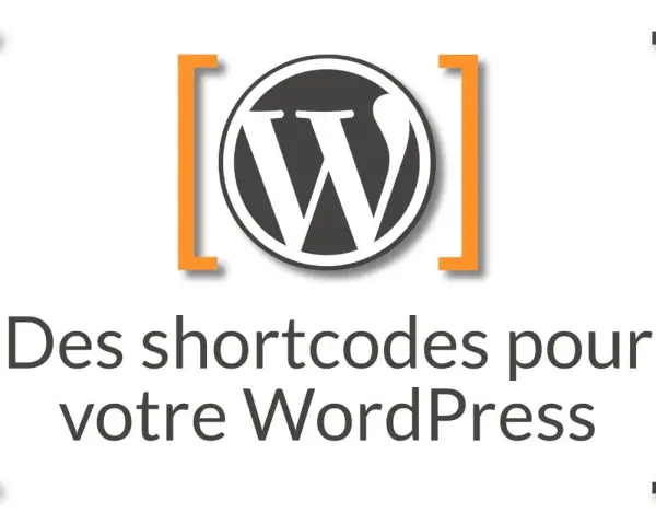 Logo WordPress avec le texte "Des shortcodes pour votre WordPress".