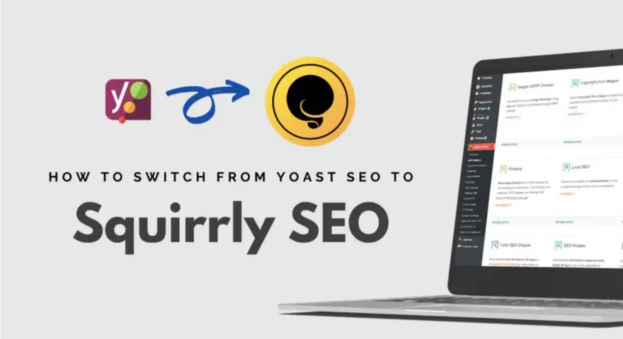 Guide pour passer de Yoast SEO à Squirrly SEO. Le logo Squirrly SEO est mis en avant.