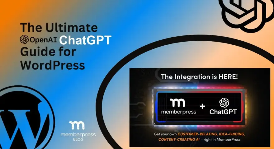 Guide ultime pour WordPress intégrant ChatGPT et MemberPress. L'IA pour créer du contenu est là !