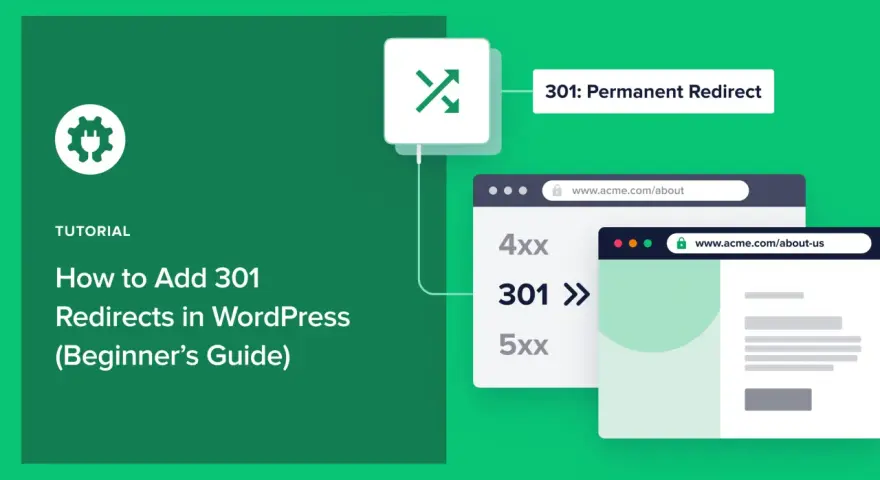 Tutoriel WordPress : comment ajouter une redirection 301 permanente pour guider les utilisateurs vers la bonne page.