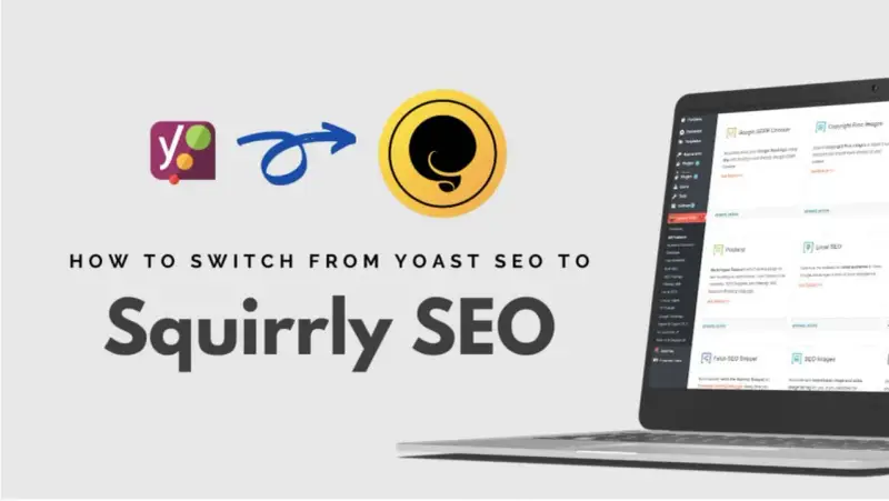 Guide pour passer de Yoast SEO à Squirrly SEO. Le logo Squirrly SEO est mis en avant.