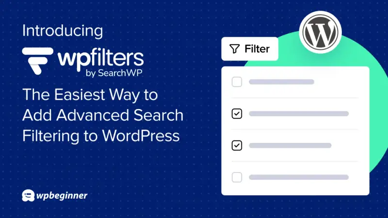 Introduction de wpfilters, l'outil pour un **search** et **filter** avancé sur WordPress. Facilitez votre recherche.